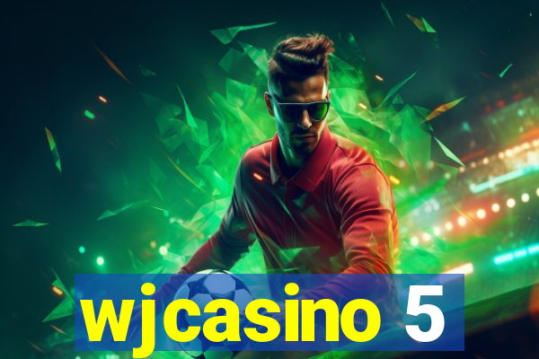 wjcasino 5